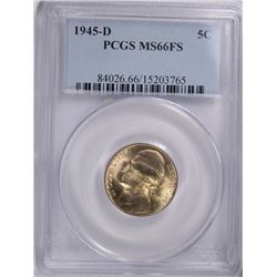 1945-D JEFFERSON NICKEL PCGS MS-66 FS