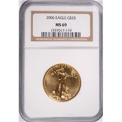 2006 $25 AMERICAN GOLD EAGLE NGC MS-69