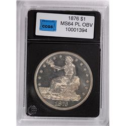 1876 TRADE DOLLAR, CCGS MS-64  PROOF-LIKE OBVERSE, FROSTY REVERSE NICE!