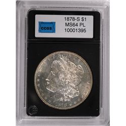 1878-S MORGAN SILVER DOLLAR, CCGS MS-64 PL