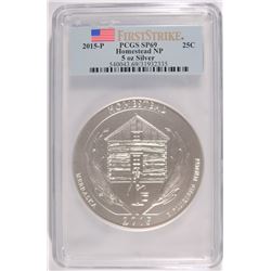 2015 HOMESTEAD (5 OZT .999 FS) PCGS SP-69 (FIRST STRIKE)