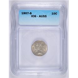 1907-S BARBER DIME ICG AU-55