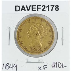 1849 XF $10 Eagle Liberty Head Gold Coin