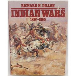 Hardback Book Indian Wars 1850-1890 by R.H. Dillon