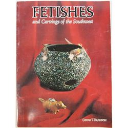 1st Edition Fetishes & Carvings by Oscar T Branson