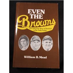 Even the Browns [St. Louis] Mead. MLB During the WW II Years (Mint)