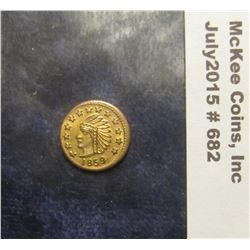 682. "1859"  Indian Design "California Gold/ 1/2", Gilt Token.