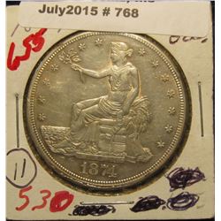 768. 1874 S U.S. Trade Dollar. One Chinese Chop mark. AU 50.