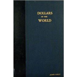 Jim Kelly’s Deluxe Bound Copy of Kaufman’s Dollars of the World Exhibit