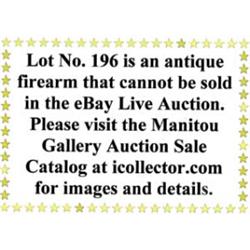 Lot #196 is an antique firearm than cannot be sold in the eBay Live Auction. Please see to Manito…