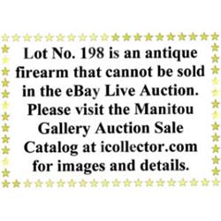 Lot #198 is an antique firearm than cannot be sold in the eBay Live Auction. Please see to Manito…