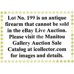 Lot #199 is an antique firearm than cannot be sold in the eBay Live Auction. Please see to Manito…