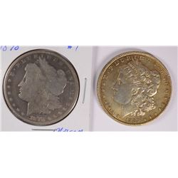 1878 7 TF & 1889 MORGAN DOLLARS