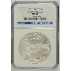 2006 SILVER AMERICAN EAGLE NGC MS-69 (EARLY RELEASE)