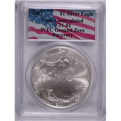 2001 SILVER AMERICAN EAGLE PCGS GEM UNC (WORLD TRADE CENTER GROUND RECOVERY ZONE