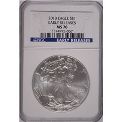 2010 SILVER AMERICAN EAGLE NGC MS-70 (EARLY RELEASE)