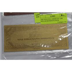 24K GOLD FOIL AMERICAN 1,000 DOLLAR BANKNOTE WITH