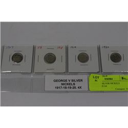 GEORGE V SILVER NICKELS 1917-18-19-20 X4