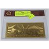 Image 1 : 24K GOLD FOIL AMERICAN 100 DOLLAR BANKNOTE