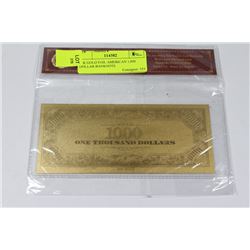 24K GOLD FOIL AMERICAN 1,000 DOLLAR BANKNOTE