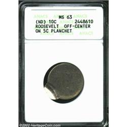 Undated Roosevelt Dime--Off Center on 5C Planchet--MS63 ANACS. The impression is 90% off center at 7