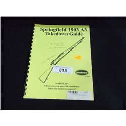 SPRINGFIELD 1903 A3 TAKEDOWN GUIDE