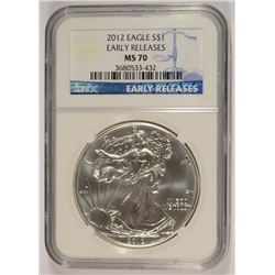 2012 AMERICAN SILVER EAGLE NGC MS-70 EARLY RELEASE