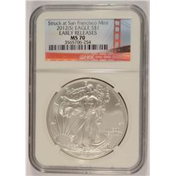 2012 (S) AMERICAN SILVER EAGLE NGC MS-70 EARLY RELEASE