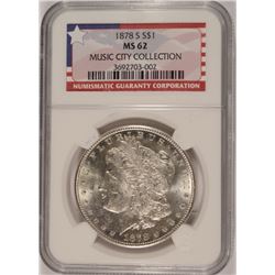 1878-S MORGAN SILVER DOLLAR, NGC MS-62  ( MUSIC CITY COLLECTION )