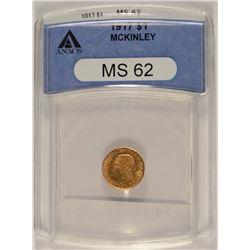 1917 MCKINLEY MEMORIAL GOLD DOLLAR, ANACS MS-62