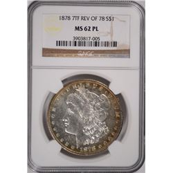 1878 7TF REVERSE OF 78 MORGAN SILVER DOLLAR,  NGC  MS-62 PL,  LOOKS DMPL