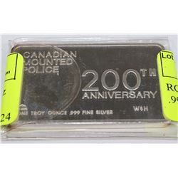 RCMP COMMEMORATIVE 1 TROY oz .999 FINE SILVER BAR