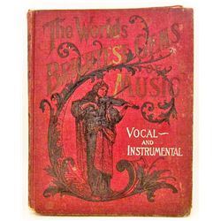 C. 1900 "THE WORLDS BRIGHTEST GEMS OF MUSIC" BOOK