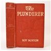 Image 1 : 1912 "THE PLUNDERER" HARDCOVER BOOK