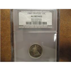 1840 SEATED LIBERTY DIME WITH DRAPERY NCS AG DETAILS
