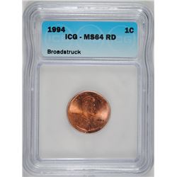 1994 LINCOLN CENT ICG MS-64 RED !!!! (MINT ERROR-BROADSTRUCK)