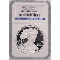 2010-W PROOF SILVER AMERICAN EAGLE NGC PF-69 UC (EARLY RELEASE)