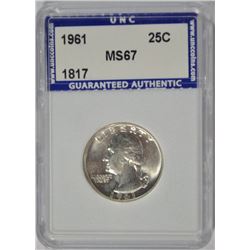 1961 WASHINGTON QUARTER, UNC GRADED MS-67  TRENDS FOR $3000.00