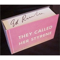 Book: Ed Ruscha, THEY CALL HER STYRENE, 2000, published by Phaidon Art Press, signed by Ed Rusc...