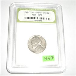 1941 EARLY JEFFERSON NICKEL CERTIFIED BY INB *INTERNATIONAL NUMISMATIC BUREAU* SERIAL # 2215951552!!