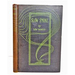 1925 "SLOW SMOKE" HARDCOVER BOOK