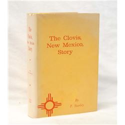 The Clovis, New Mexico Story by F. Stanley, Book