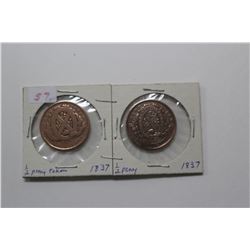 2 - 1837 Half Penny Tokens