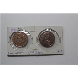 2 - 1837 Half Penny Tokens