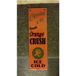 Come In Drink Orange Crush Door Push Porcelin Sign