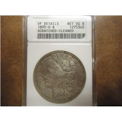 1895-O MORGAN SILVER DOLLAR KEY DATE ANACS VF DETAILS, SCRATCHED AND CLEANED