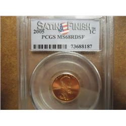 2005 LINCOLN CENT PCGS MS68 RD SF SATIN FINISH