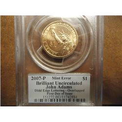 ERROR 2007-P JOHN ADAMS DOLLAR DOUBLE EDGE LETTERS OVERLAPPED PCGS BRILLIANT UNC 1ST DAY ISSUE