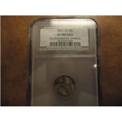 1841-O SEATED LIBERTY DIME NCS XF DETAILS