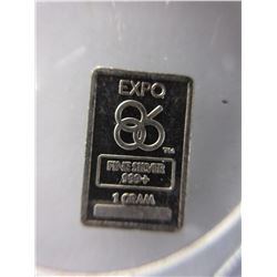 Only a few in Existence! "Expo 86" Pure Silver Bar